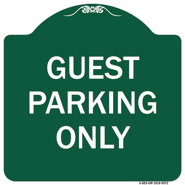 Signmission Guest Parking Only Heavy-Gauge Aluminum Architectural Sign, 18" x 18", GW-1818-9972 A-DES-GW-1818-9972 - main